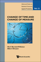 Change Of Time And Change Of Measure -  Shiryaev Albert N Shiryaev,  Barndorff-nielsen Ole E Barndorff-nielsen