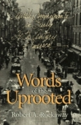 Words of the Uprooted - Robert A. Rockaway