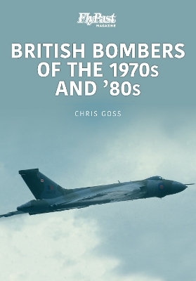 British Bombers: The 1970s and '80s - Chris Goss