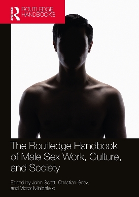 The Routledge Handbook of Male Sex Work, Culture, and Society - 