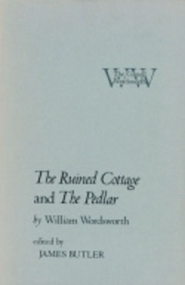 The Ruined Cottage" and "The Pedlar" - William Wordsworth