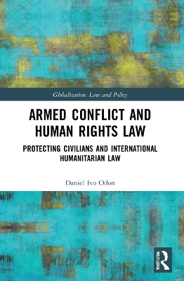 Armed Conflict and Human Rights Law - Daniel Ivo Odon