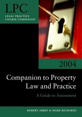 Companion to Property Law and Practice - Robert Abbey, Mark Richards