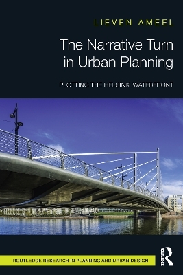 The Narrative Turn in Urban Planning - Lieven Ameel