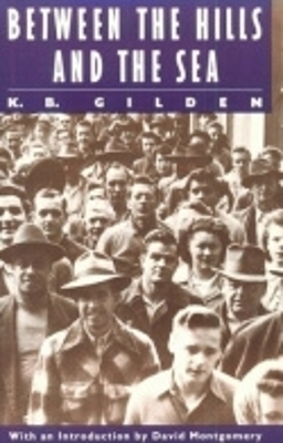 Between the Hills and the Sea - K. B. Gilden