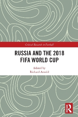 Russia and the 2018 FIFA World Cup - 