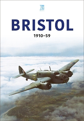 Bristol 1910-59 -  Key Publishing