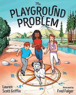 The Playground Problem - Lauren Scott Griffin