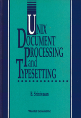 UNIX DOCUMENT PROCESSING AND  TYPESETTIN - B Srinivasan