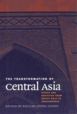 The Transformation of Central Asia - 