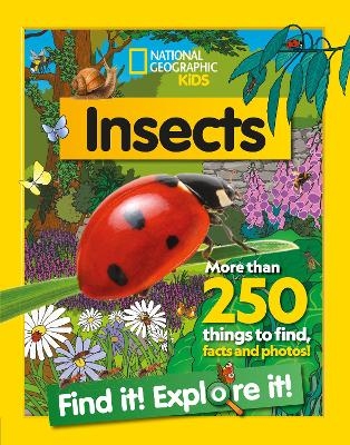 Insects Find it! Explore it! -  National Geographic Kids