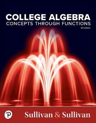 College Algebra - Michael Sullivan, Michael Sullivan  III