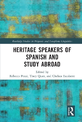 Heritage Speakers of Spanish and Study Abroad - 