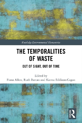 The Temporalities of Waste - 