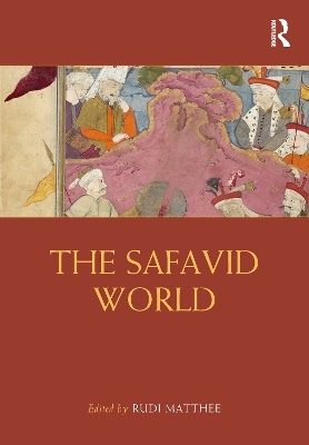 The Safavid World - 