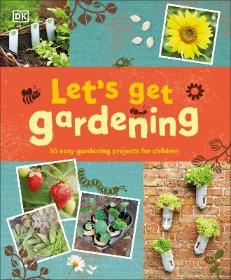 Let's Get Gardening -  Dk