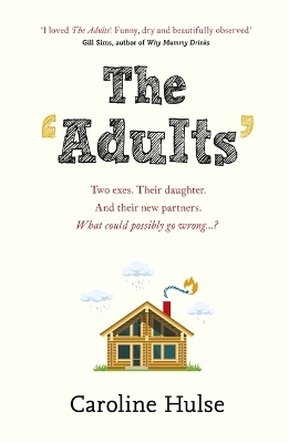 The Adults - Caroline Hulse