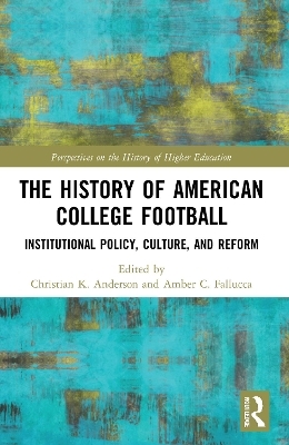 The History of American College Football - 