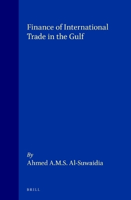 Finance of International Trade in the Gulf - Ahmed Al-Suwaidi