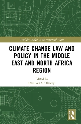 Climate Change Law and Policy in the Middle East and North Africa Region - 