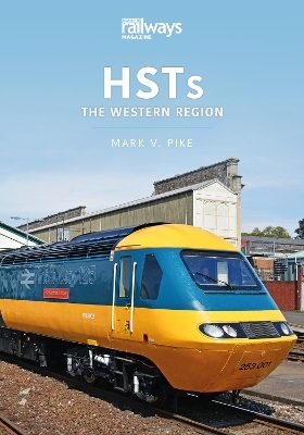 HSTs: The Western Region - Mark Pike