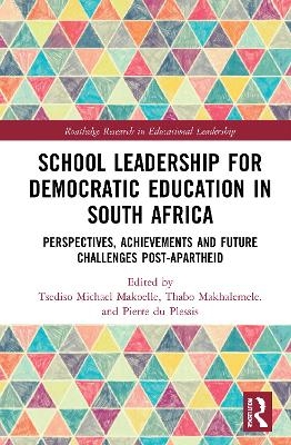 School Leadership for Democratic Education in South Africa - 