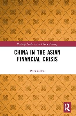 China in the Asian Financial Crisis - Peter Nolan