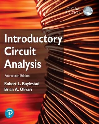 Introductory Circuit Analysis, Global Edition - Robert Boylestad