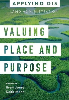 Valuing Place and Purpose - 
