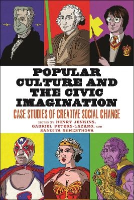 Popular Culture and the Civic Imagination - 