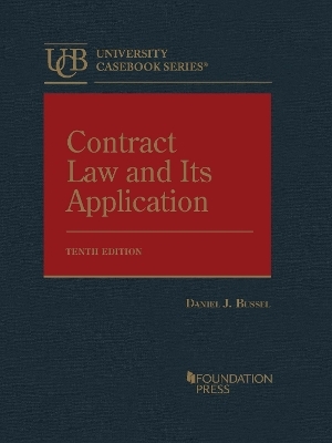 Contract Law and Its Application - Daniel J. Bussel