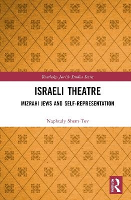 Israeli Theatre - Naphtaly Shem-Tov