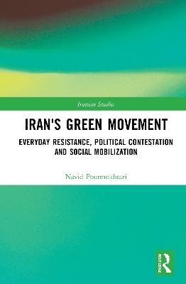 Iran's Green Movement - Navid Pourmokhtari