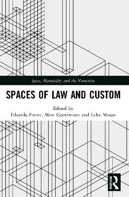 Spaces of Law and Custom - 