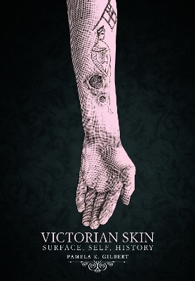 Victorian Skin - Pamela K. Gilbert