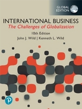 International Business: The Challenges of Globalization, Global Edition - Wild, John; Wild, Kenneth