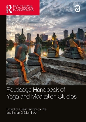 Routledge Handbook of Yoga and Meditation Studies - 