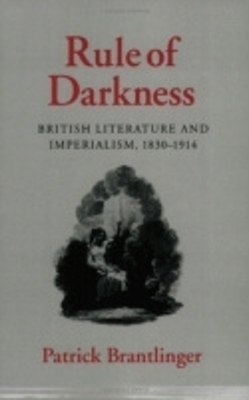 Rule of Darkness - Patrick Brantlinger