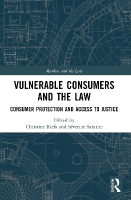 Vulnerable Consumers and the Law - 
