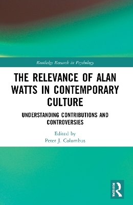 The Relevance of Alan Watts in Contemporary Culture - 