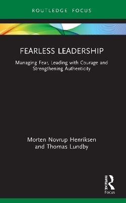 Fearless Leadership - Morten Henriksen, Thomas Lundby