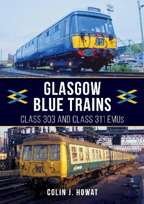 Glasgow Blue Trains - Colin J. Howat