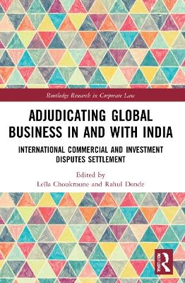 Adjudicating Global Business in and with India - 