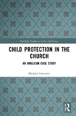 Child Protection in the Church - Michael A. Guerzoni