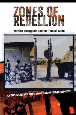 Zones of Rebellion - Aysegul Aydin, Cem Emrence