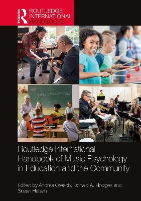 Routledge International Handbook of Music Psychology in Education and the Community - 