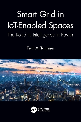 Smart Grid in IoT-Enabled Spaces - Fadi Al-Turjman