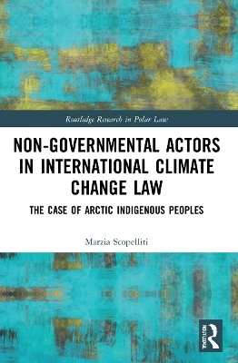 Non-Governmental Actors in International Climate Change Law - Marzia Scopelliti