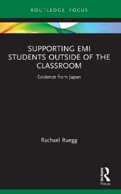 Supporting EMI Students Outside of the Classroom - Rachael Ruegg