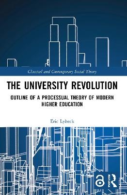The University Revolution - Eric Lybeck
